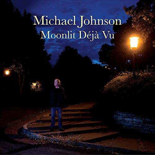 Michael Johnson - Moonlit Deja Vu [CD]