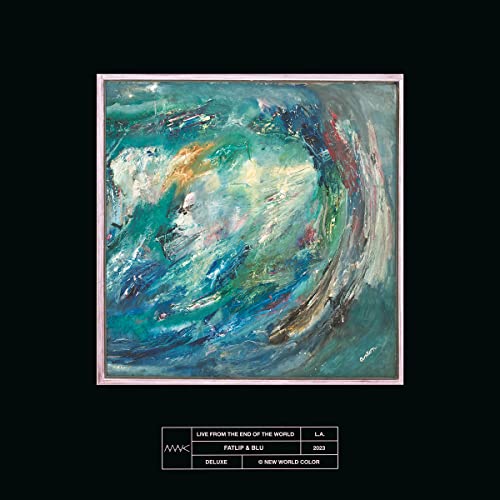 Fatlip + Blu - Live From The End Of The World (deluxe Edition [CD]