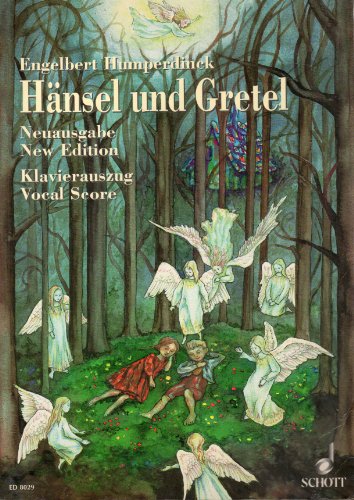 Hansel und Gretel : New Urtext Edition. Piano reduction.