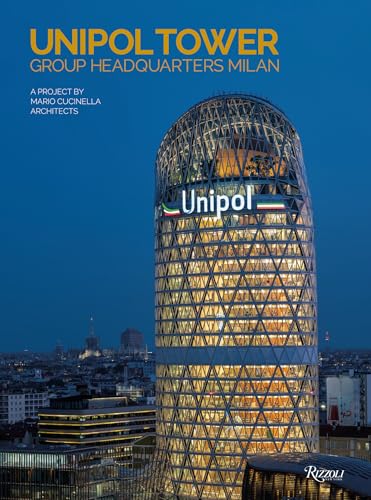 The Unipol Tower : Group Headquarters Milan