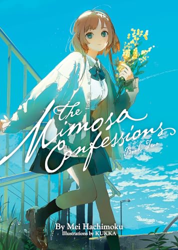 The Mimosa Confessions (Light Novel) Vol. 2 : 2