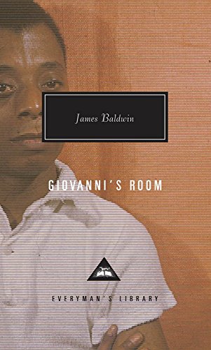 Giovanni's Room: James Baldwin (Everyman's library, 372)