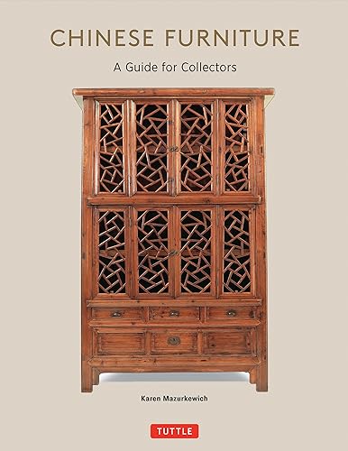 Chinese Furniture : A Guide to Collecting Antiques