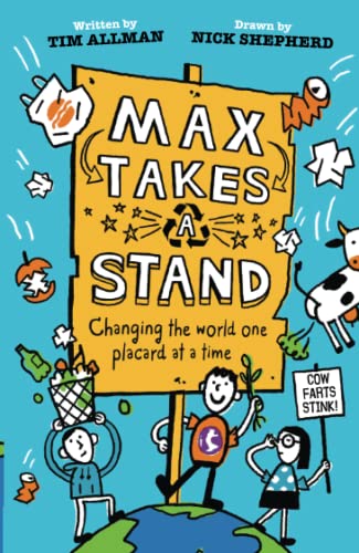 Book cover: "Max Takes a Stand" with children, a cow, and protest signs.