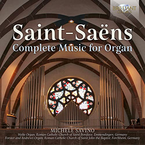 Michele Savino - Saint-Saens: Complete Music for Organ [CD]