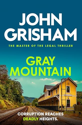Gray Mountain : The pulse-pounding crime thriller from the number 1 Sunday Times bestselling author