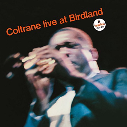 John Coltrane - Live At Birdland [CD]