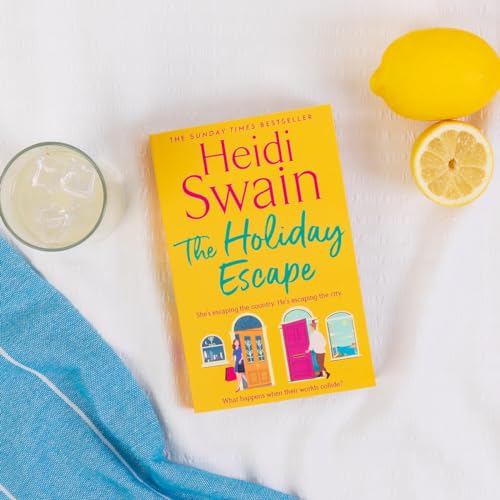 The Holiday Escape : Escape on the best holiday ever with Sunday Times bestseller Heidi Swain