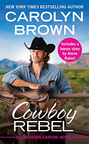 Cowboy Rebel (Forever Special Release): Includes a Bonus Short Story: 4 (Longhorn Canyon)