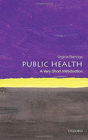 Public Health: A Very Short Introduction (Very Short Introductions)