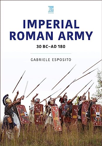 Imperial Roman Army : 30 BC-AD 180