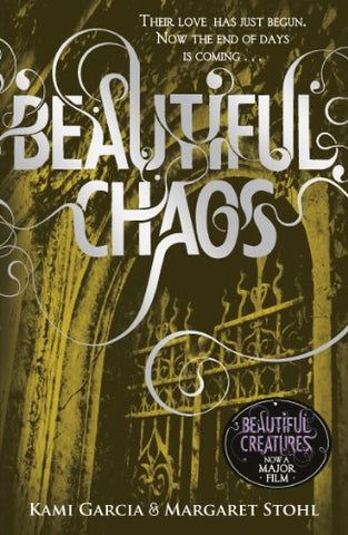 Beautiful Chaos (Book 3): 3/4 (Beautiful Creatures)