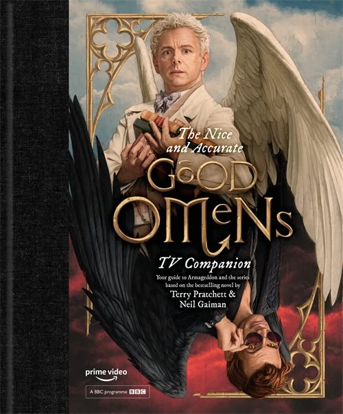 The Nice and Accurate Good Omens TV Companion: Neil Gaiman