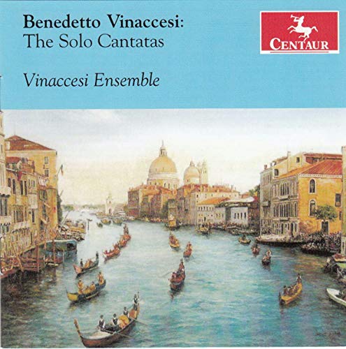 CD cover for Benedetto Vinaccesi’s “The Solo Cantatas” with a Venetian canal scene.