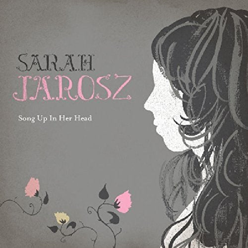 Sarah Jarosz - Song Up In Her Head [CD]
