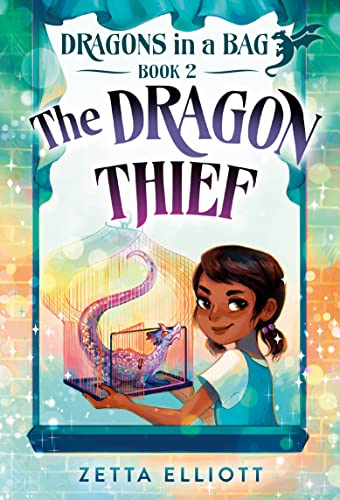 The Dragon Thief: 2 (Dragons in a Bag)