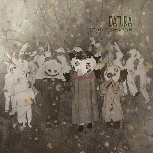 Datura - Songs From A Dark House [CD]