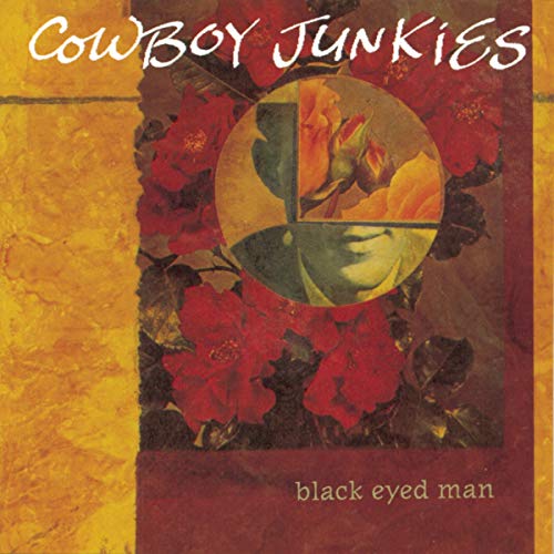 Cowboy Junkies - Black Eyed Man [VINYL]