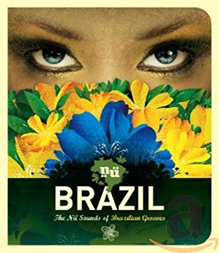 Nu Brazil - Nu Sound of Brasilian.. [CD]