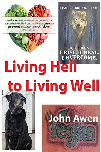 Living Hell to living Well