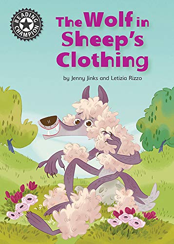 Reading Champion: The Wolf in Sheep's Clothing : Independent Reading 12