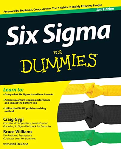 Six Sigma For Dummies, 2nd Edition