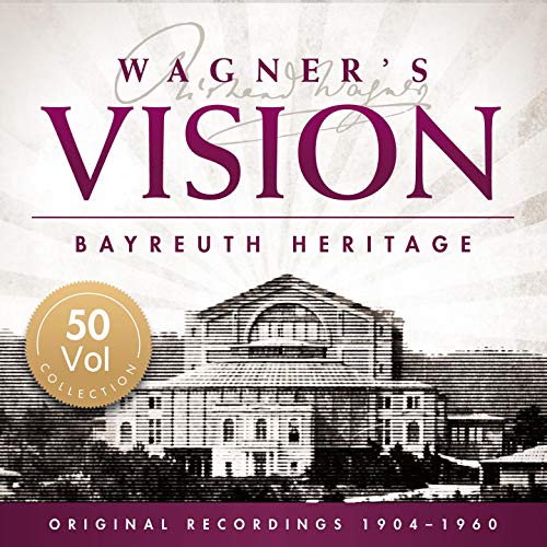 Wagner - Wagner's Vision - Bayreuth Heritage [CD]