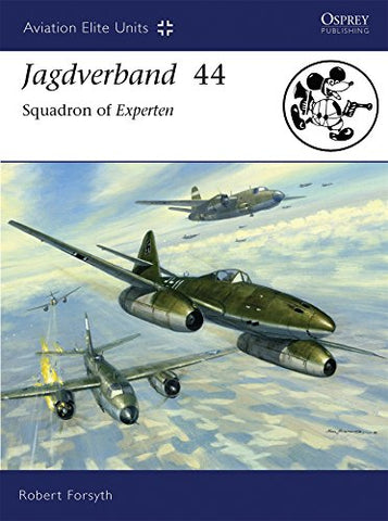 Jagdverband 44: Squadron of Experten (Aviation Elite Units)