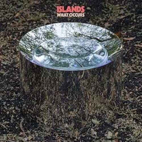 Islands - What Occurs [CD]