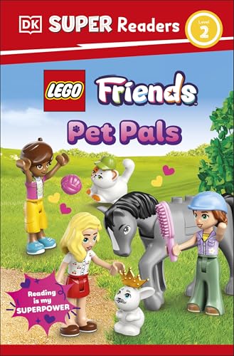 DK Super Readers Level 2 LEGO Friends Pet Pals