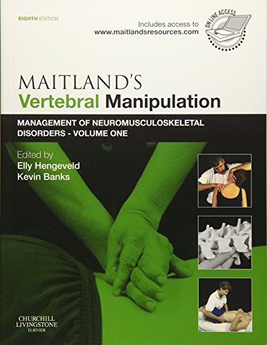 Maitland's Vertebral Manipulation : Management of Neuromusculoskeletal Disorders - Volume 1
