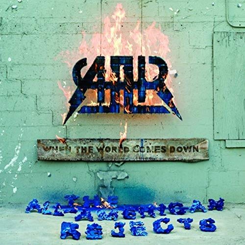 CD cover for All-American Rejects' "When The World Comes Down," fiery letters.