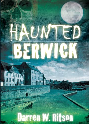 Haunted Berwick
