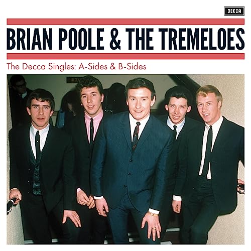 Brian Poole & The Tremeloes - The Decca Singles: A-Sides & B-Sides [CD]