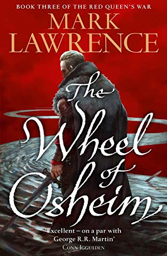 The Wheel of Osheim: Book 3 (Red Queen’s War)
