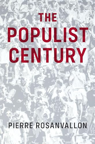 The Populist Century: History