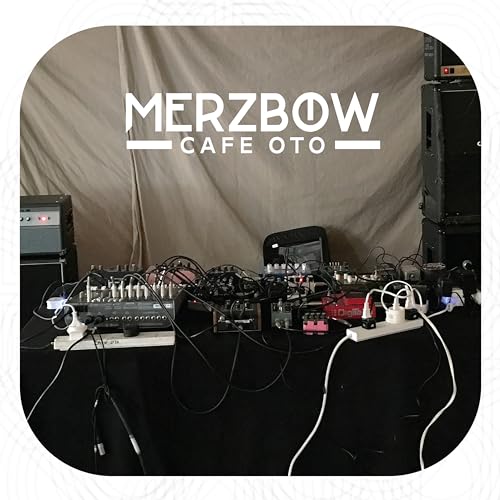 Merzbow “Cafe Oto” CD packaging shows a complex setup of electronic music equipment.