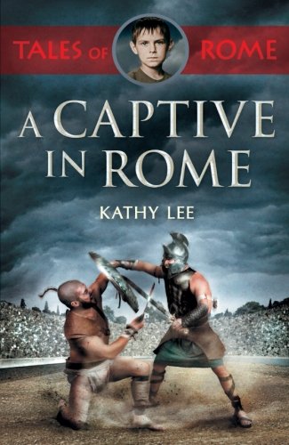 A Captive in Rome (Tales of Rome 1)