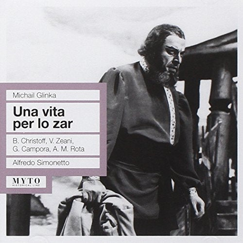 Christoff; Zeani; Campora; Rot - Una vita per lo zar (09.11.1954) [CD]