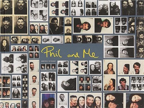 Amanda Tetrault: Phil And Me