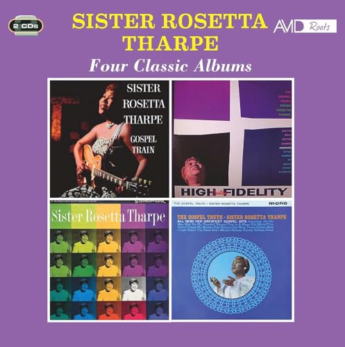 Various - Four Classic Albums (Gospel Train / The Gospel Truth (1959) / Sister Rosetta Tharpe / The Gospel Truth - All New! Her Greatest Gospel Hits (1962)) [CD]