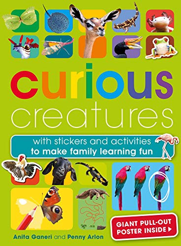 Curious Creatures: Make learning fun to With stickers and activities to make family learning fun