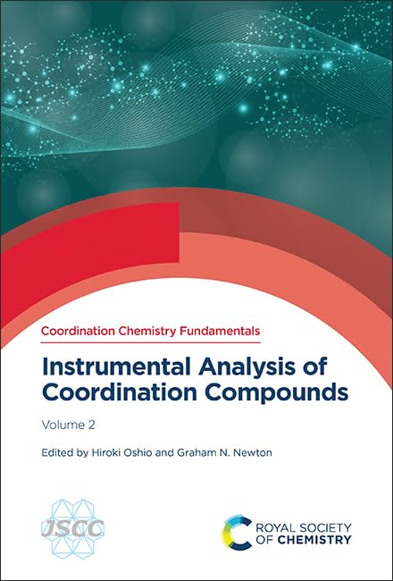 Instrumental Analysis of Coordination Compounds : Volume 2 : Volume 5