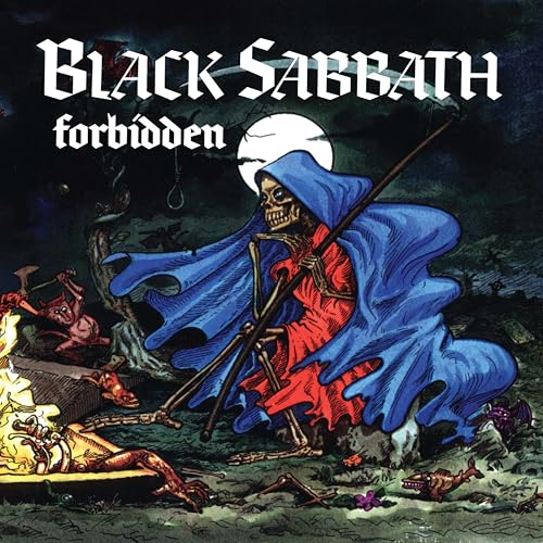 Black Sabbath “Forbidden” album cover: hooded skeleton with demons and fire.