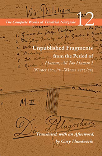 Unpublished Fragments from the Period of Human
