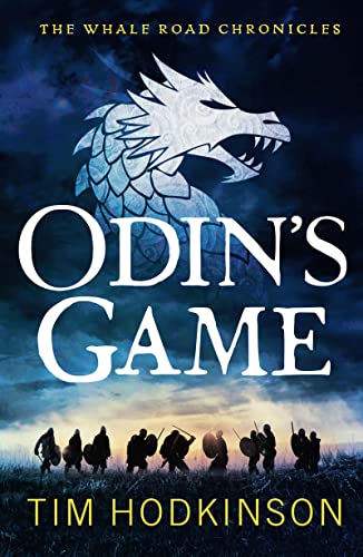 Odin's Game (The Whale Road Chronicles): Volume 1