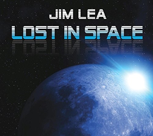 Jim Lea - Lost In Space [CD]