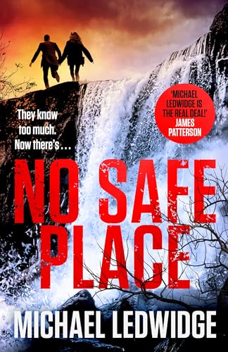 No Safe Place [Paperback] [2025] Ledwidge, Michael