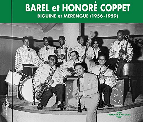 Barel Et Honoré Coppet - Biguine et Merengue 1956-1959] [CD]