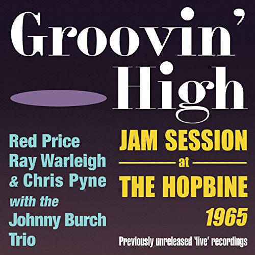 Various - Groovin High - Jam Session At The Hopbine 1965 [CD]
